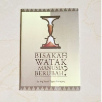 Bisakah watak manusia berubah ?