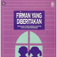 Firman yang diberitakan: Pedoman Pengajaran Alkitab Untuk Para Pendidik