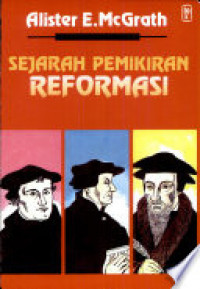 SEJARAH PEMIKIRAN REFORMASI