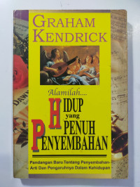 Alamiah Hidup Yang Penuh Penyembahan