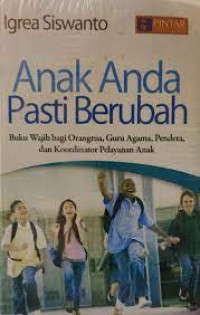 Anak Anda Pasti Berubah