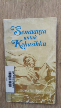 Semuanya Untuk Kekasihku
