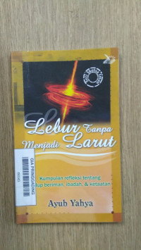 Lebur Tanpa Menjadi Larut