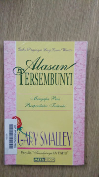 Alasan Tersembunyi Mengapa Pria Berperilaku Tertentu