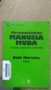 Memanusiakan Menusia Muda