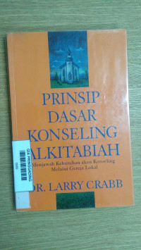 Prinsip Dasar Konseling Alkitabiah