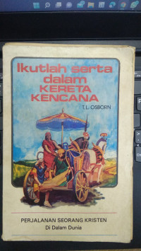 Ikutlah Serta dalam Kereta Kencana : Perjalanan dalam Kereta Kencana