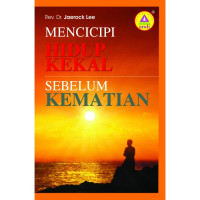 MENCICIPI HIDUP KEKAL SEBELUM KEMATIAN