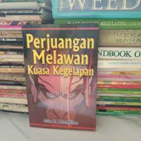 PERJUANGAN MELAWAN KUASA KEGELAPAN