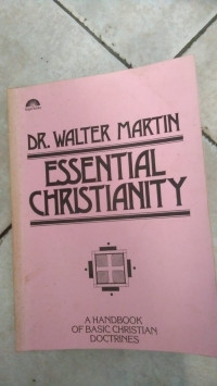 ESSENTIAL CHRISTIANITY