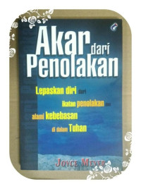 Akar Dari Penolakan