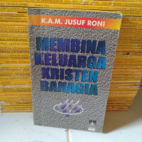 Membina Keluarga Kristen Bahagia