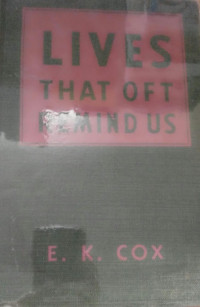 Lives That Oft Remind Us