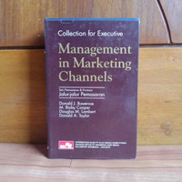 Collection for executive : Management in Marketing Channels