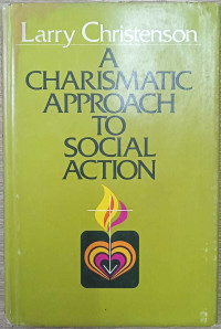 A Charismatic Approach To Social Action