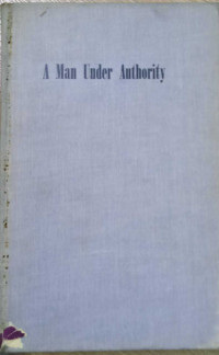 A Man Under Authority