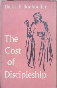 The Cost of Discipleship