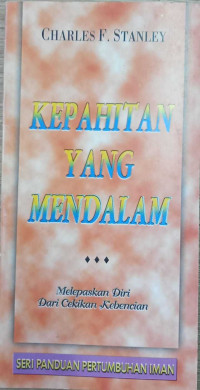 Kepahitan Yang Mendalam