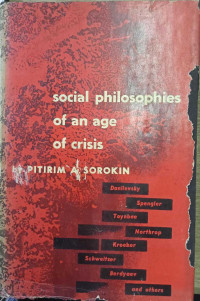 Sosial Philosophies Of An Age Of Crisis