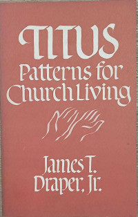 Titus Patterns For Church Living