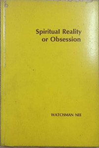 Spiritual Reality or Obsession