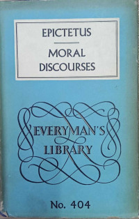 Epictetus Moral Discourses