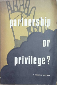 Partnership Or Privilege?