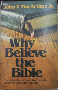 Why Believe The Bible