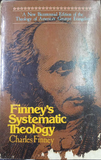 Finney's Systematic Theology