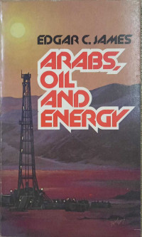 Arabs, Oil And Energy