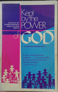 Kept By The Power Of God