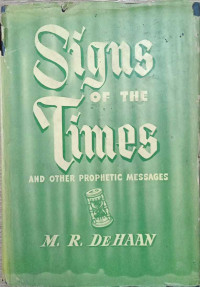 Signs Of The Times And Other Prophetic Messages