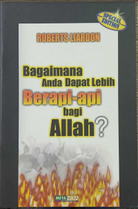 Bagaimana Anda Dapat Lebih Berapi-api Bagi Allah