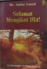 Selamat Mengikut Dia