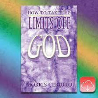 HOW TO TAKE THE LIMIT OFF TO GOD