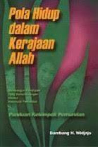 Pola Hidup Dalam Kerajaan Allah