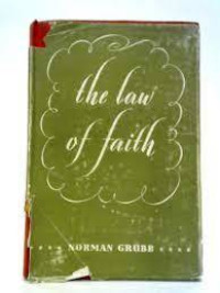 The Law Of Faith