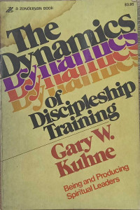 The Dynamics of Discipleship Training