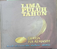 Lima Puluh Tahun Gereja Isa Almasih