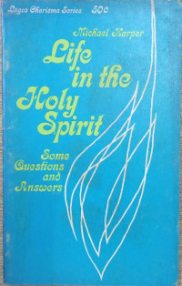 Life In The Holy Spirit