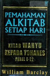 Kitab Wahyu Kepada Yohanes Pasal 6-22