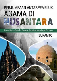 Perjumpaan Antar Pemeluk Agama di Nusantara