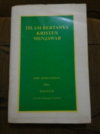 Islam bertanya Kristen menjawab