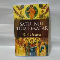 Satu Injil Tiga Pekabar