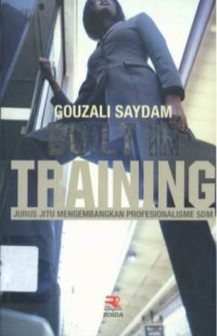 Built In Training : Jurus jitu mengembangkan profesionalisme SDM