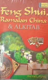 Fen Shui, Ramalan China & Alkitab