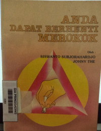 ANDA DAPAT BERHENTI MEROKOK