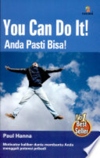 You Can Do It : Anda Pasti Bisa