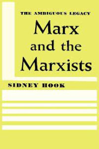 Marx and the Marxists the Ambiguous Legacy