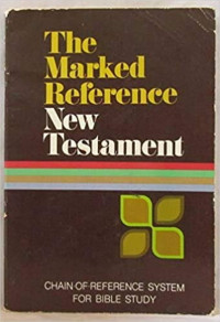 NEW MARKED REFERENCE BIBLE